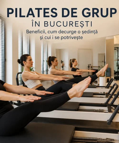 Pilates de grup în București: beneficii, cum decurge o ședință și cui i se potrivește